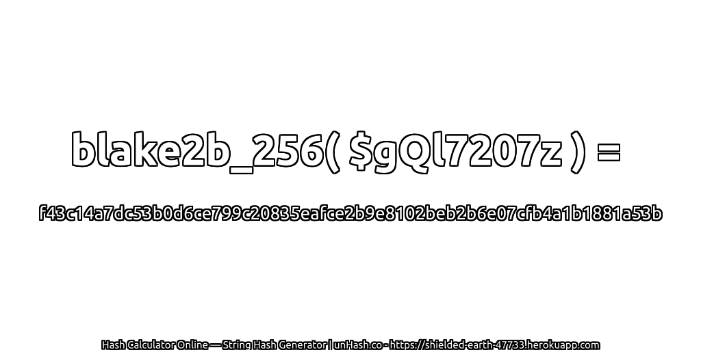 blake2b_256( $gQl7207z ) = f43c14a7dc53b0d6ce799c20835eafce2b9e8102beb2b6e07cfb4a1b1881a53b | unHash.co