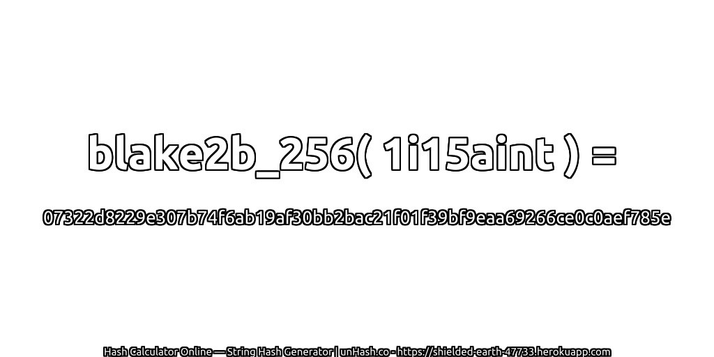 blake2b_256( 1i15aint ) = 07322d8229e307b74f6ab19af30bb2bac21f01f39bf9eaa69266ce0c0aef785e | unHash.co