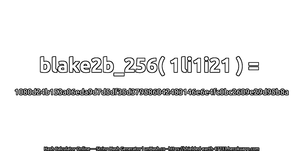 blake2b_256( 1li1i21 ) = 1080d24b153a06eda9d7d5df35d379586042483146e6e4fc0bc2609e29d95b8a | unHash.co