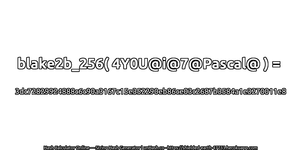 blake2b_256( 4Y0U@i@7@Pascal@ ) = 3dc72829924888c6c90a3167c15e352290eb86ce03c2687b3584a1e3270011e8 | unHash.co