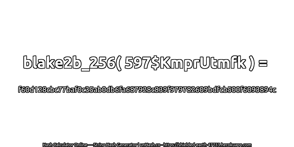 blake2b_256( 597$KmprUtmfk ) = f60d128cbc77baf0c35ab0db6fa687928c839f979782609bdfcb500f6093894c | unHash.co