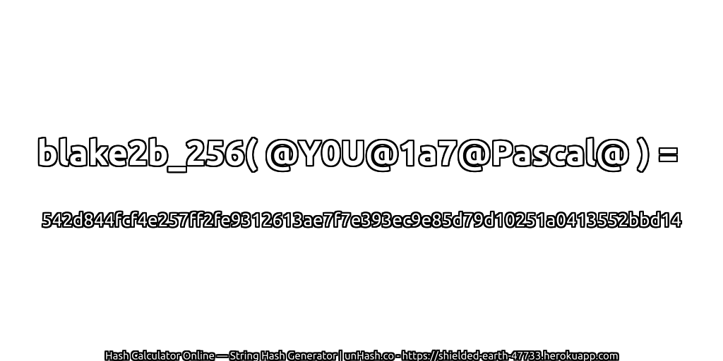 blake2b_256( @Y0U@1a7@Pascal@ ) = 542d844fcf4e257ff2fe9312613ae7f7e393ec9e85d79d10251a0413552bbd14 | unHash.co