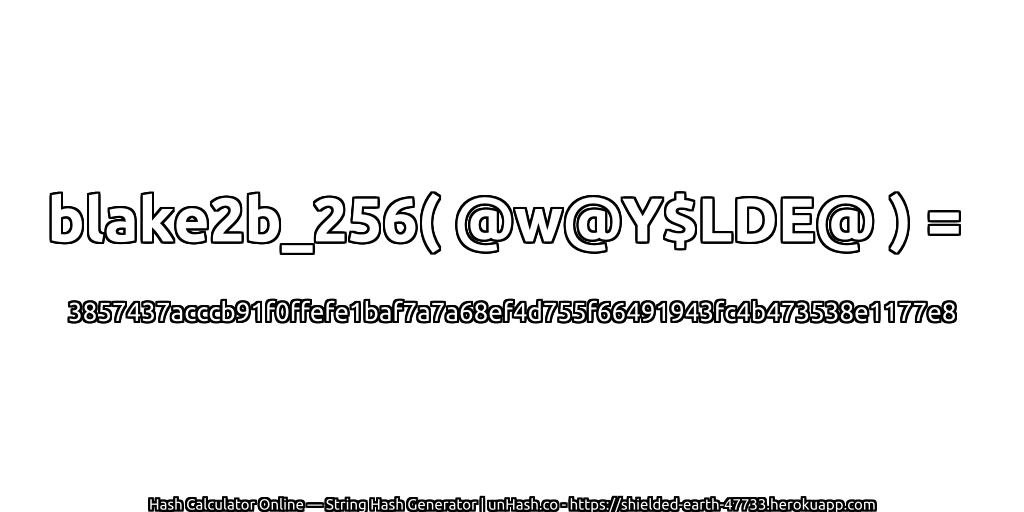 blake2b_256( @w@Y$LDE@ ) = 3857437acccb91f0ffefe1baf7a7a68ef4d755f66491943fc4b473538e1177e8 | unHash.co