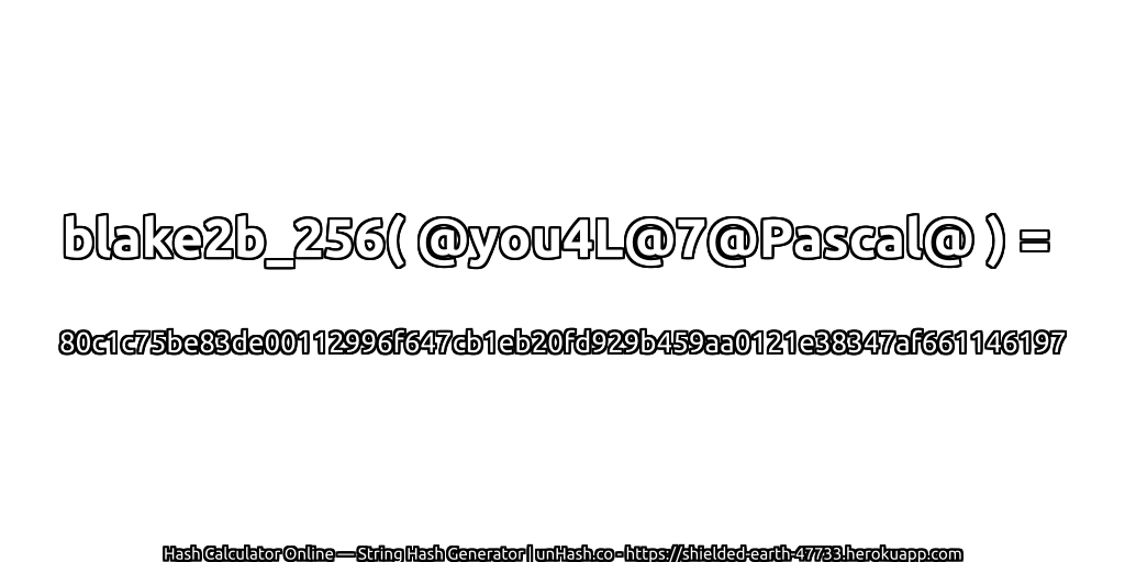 blake2b_256( @you4L@7@Pascal@ ) = 80c1c75be83de00112996f647cb1eb20fd929b459aa0121e38347af661146197 | unHash.co