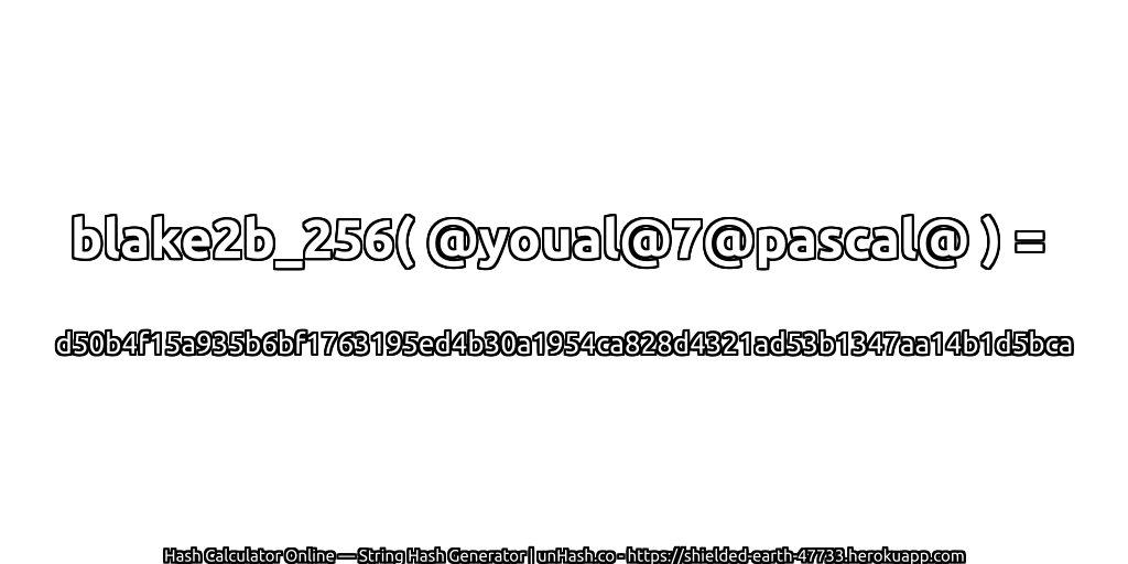 blake2b_256( @youal@7@pascal@ ) = d50b4f15a935b6bf1763195ed4b30a1954ca828d4321ad53b1347aa14b1d5bca | unHash.co