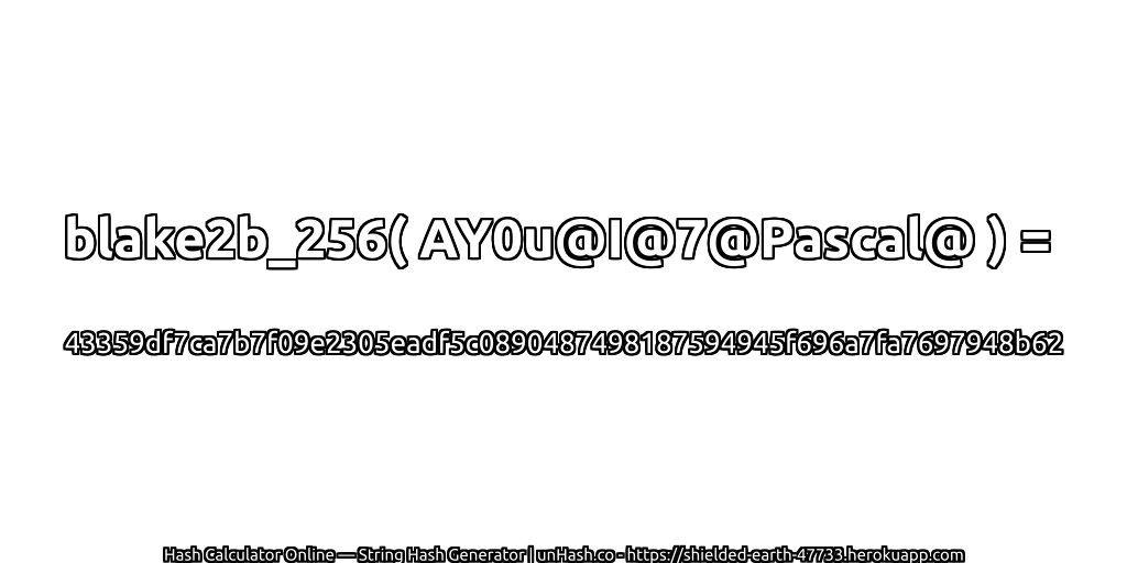 blake2b_256( AY0u@I@7@Pascal@ ) = 43359df7ca7b7f09e2305eadf5c0890487498187594945f696a7fa7697948b62 | unHash.co