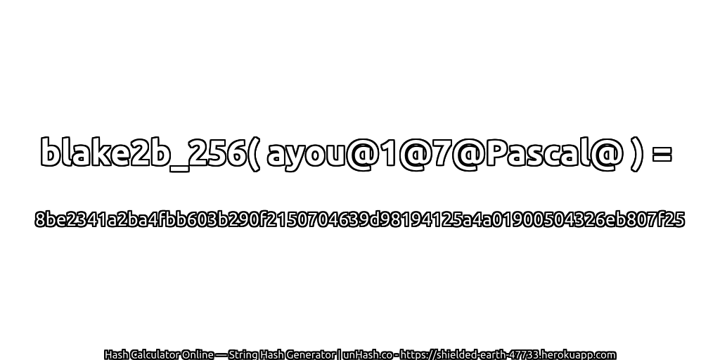 blake2b_256( ayou@1@7@Pascal@ ) = 8be2341a2ba4fbb603b290f2150704639d98194125a4a01900504326eb807f25 | unHash.co