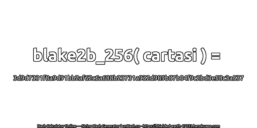 blake2b_256( cartasi ) = 3d9d7331f8a9d91bb2af62c6a688b23731a932d989b87b04f9c2bd3e58c3a537 | unHash.co