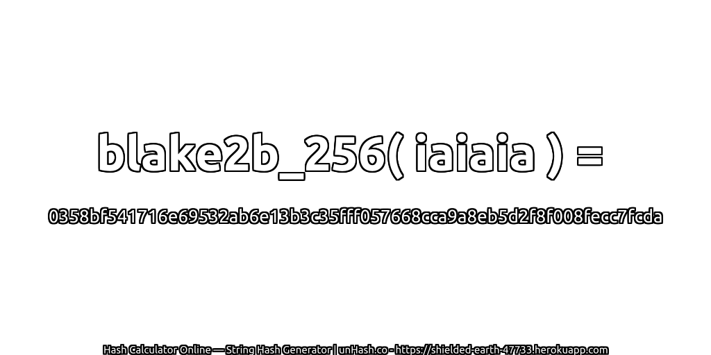 blake2b_256( iaiaia ) = 0358bf541716e69532ab6e13b3c35fff057668cca9a8eb5d2f8f008fecc7fcda | unHash.co