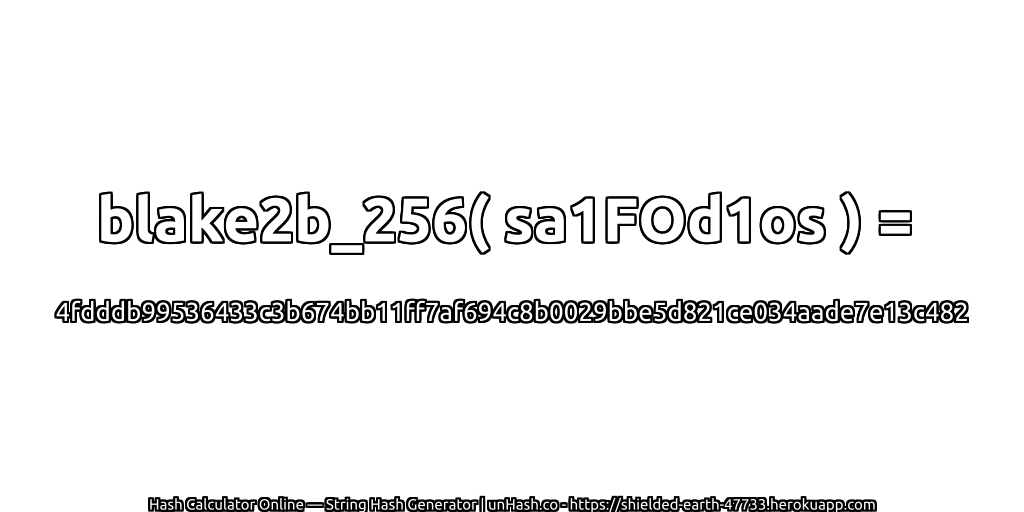blake2b_256( sa1FOd1os ) = 4fdddb99536433c3b674bb11ff7af694c8b0029bbe5d821ce034aade7e13c482 | unHash.co