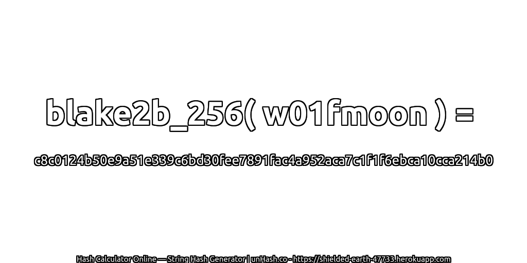 blake2b_256( w01fmoon ) = c8c0124b50e9a51e339c6bd30fee7891fac4a952aca7c1f1f6ebca10cca214b0 | unHash.co