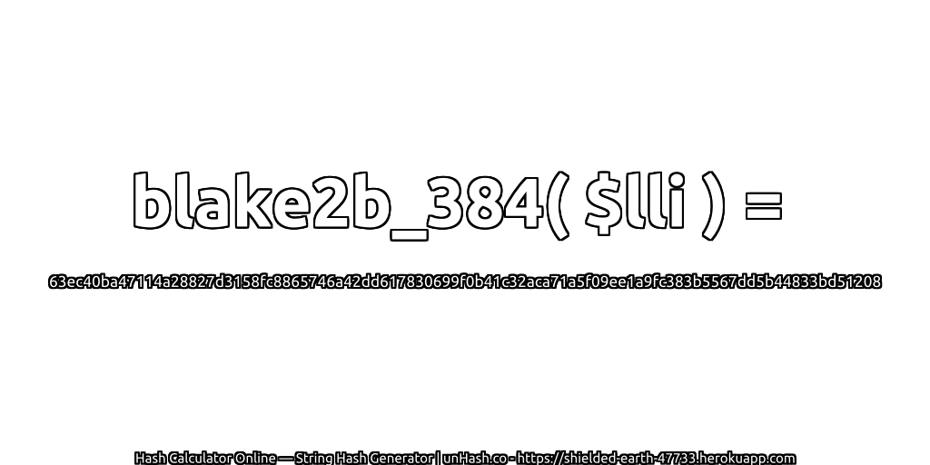 blake2b_384( $lli ) = 63ec40ba47114a28827d3158fc8865746a42dd617830699f0b41c32aca71a5f09ee1a9fc383b5567dd5b44833bd51208 | unHash.co