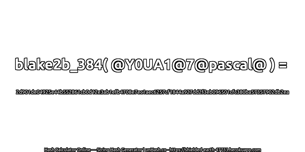 blake2b_384( @Y0UA1@7@pascal@ ) = 2d901de04925e44b552861cb0d12e3ab1efb4708e7ec1aec6257cf1844a927dd2f3eb096501cfc380ba57357902db2ea | unHash.co