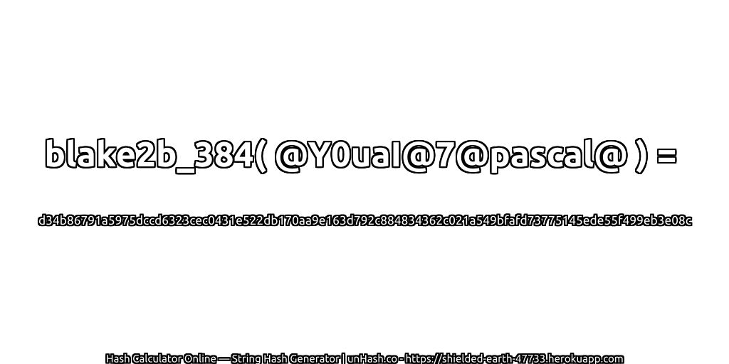 blake2b_384( @Y0uaI@7@pascal@ ) = d34b86791a5975dccd6323cec0431e522db170aa9e163d792c884834362c021a549bfafd73775145ede55f499eb3e08c | unHash.co