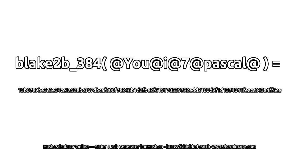 blake2b_384( @You@i@7@pascal@ ) = 15b07e9be3c3e34cc1a52ebc367dbcaf800f7e246b1d2fbe2f615170539792edd2100d9f1d1374041feacc843a4ff6ce | unHash.co