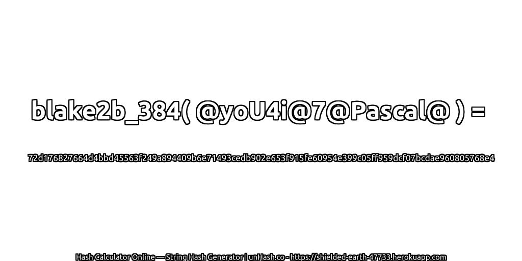 blake2b_384( @yoU4i@7@Pascal@ ) = 72d176827664d4bbd45563f249a894409b6e71493cedb902e653f915fe60954e399c05ff959dcf07bcdae960805768e4 | unHash.co