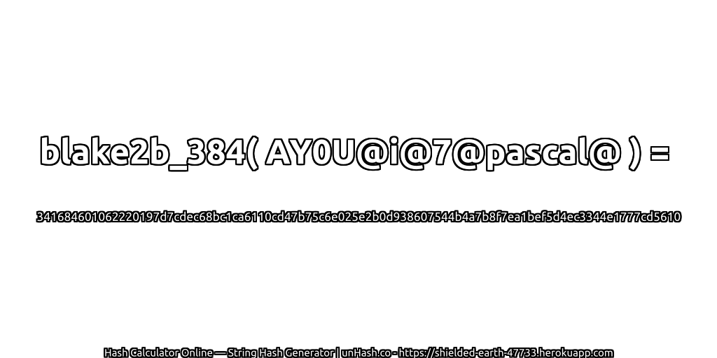 blake2b_384( AY0U@i@7@pascal@ ) = 341684601062220197d7cdec68bc1ca6110cd47b75c6e025e2b0d938607544b4a7b8f7ea1bef5d4ec3344e1777cd5610 | unHash.co