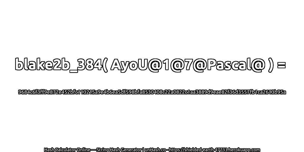blake2b_384( AyoU@1@7@Pascal@ ) = 9684c6f3ff9e872e452bfc113215a9e4b6ea5df598bfa8530408c22a0822c1aa3889d9eae82f36d3557fb1ca2613b95a | unHash.co
