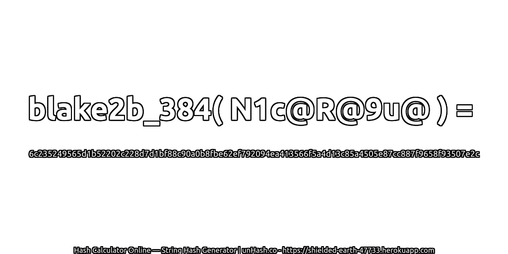 blake2b_384( N1c@R@9u@ ) = 6c235249565d1b52202c228d7d1bf88c90a0b8fbe62ef792094ea413566f5a4d13c85a4505e87cc887f9658f93507e2c | unHash.co