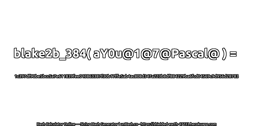 blake2b_384( aY0u@1@7@Pascal@ ) = 1c397df90be5bcc5a7e611839fee013863387f30b17ffe5ab4ac808d347a223b8df884229ba6fcd04569c9d956d28783 | unHash.co