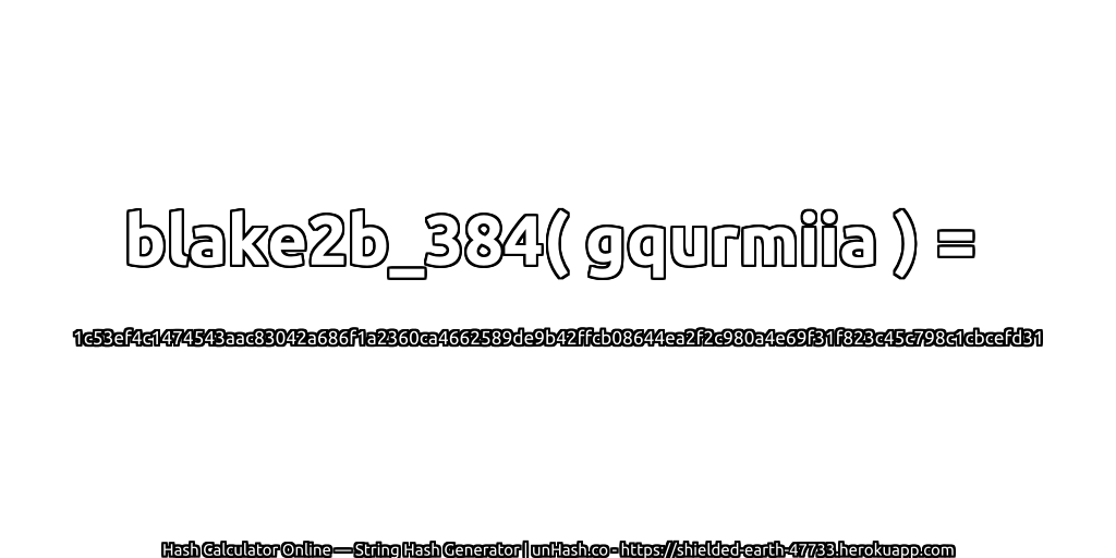 blake2b_384( gqurmiia ) = 1c53ef4c1474543aac83042a686f1a2360ca4662589de9b42ffcb08644ea2f2c980a4e69f31f823c45c798c1cbcefd31 | unHash.co