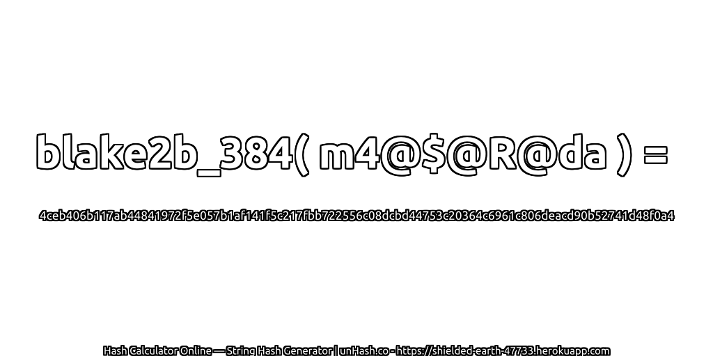 blake2b_384( m4@$@R@da ) = 4ceb406b117ab44841972f5e057b1af141f5c217fbb722556c08dcbd44753c20364c6961c806deacd90b52741d48f0a4 | unHash.co
