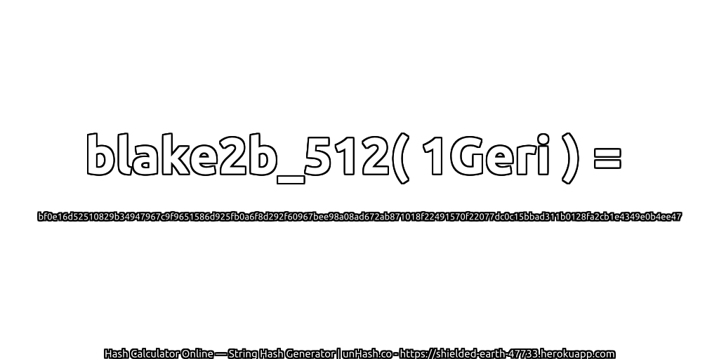 blake2b_512( 1Geri ) = bf0e16d52510829b34947967c9f9651586d925fb0a6f8d292f60967bee98a08ad672ab871018f22491570f22077dc0c15bbad311b0128fa2cb1e4349e0b4ee47 | unHash.co