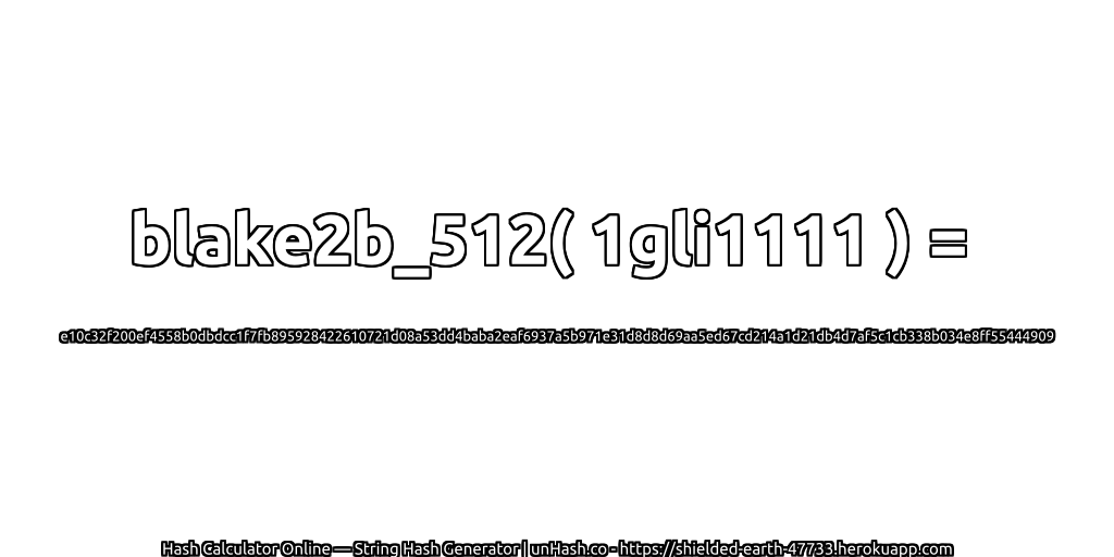 blake2b_512( 1gli1111 ) = e10c32f200ef4558b0dbdcc1f7fb895928422610721d08a53dd4baba2eaf6937a5b971e31d8d8d69aa5ed67cd214a1d21db4d7af5c1cb338b034e8ff55444909 | unHash.co