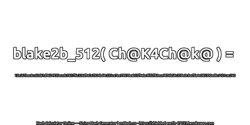blake2b_512( Ch@K4Ch@k@ ) = 15e561bec8cc02d61d9624935accdc7827f6c326d9a7a7b24bd4c335ce7ee79070eab33f9ebc9fd2f82ece9836b58c359e0c9acfda4a385300ad8c1101cac240 | unHash.co