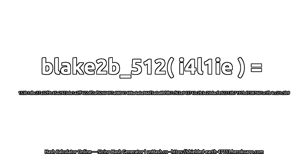 blake2b_512( i4l1ie ) = 153b1dbc27a32f9c45a2923da1a2ff422df2af0260497a08041488a4a0a966f3a0a8bfdb7cf63a943743c2b3e20dacfe92213b7197bd7387601a1fb4cc21c5b9 | unHash.co