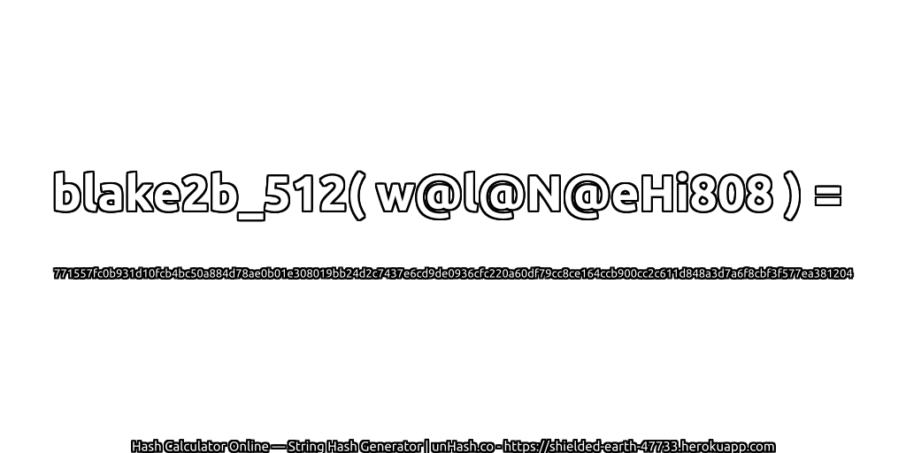 blake2b_512( w@l@N@eHi808 ) = 771557fc0b931d10fcb4bc50a884d78ae0b01e308019bb24d2c7437e6cd9de0936cfc220a60df79cc8ce164ccb900cc2c611d848a3d7a6f8cbf3f577ea381204 | unHash.co