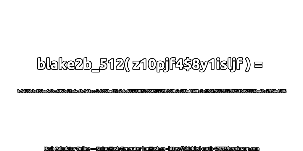 blake2b_512( z10pjf4$8y1isljf ) = 1c9486b3a1b3aa5c7cc4052e81e6cd3c141ecc5c0d69ad39e2dcd60793873d55095231bb59b6e593af140fa5a17d4f958df22d9251b852384ba6ba2ff64ef386 | unHash.co