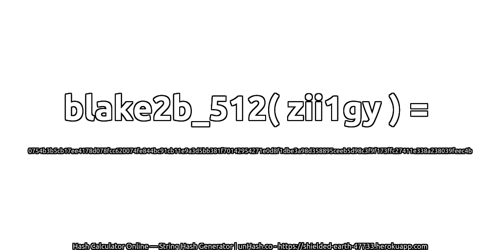 blake2b_512( zii1gy ) = 0754b3b5cb17ee4178d078fcc620074fe844bc91cb11e9a3d5bb381f70142954271e0d8f1dbe3a98d358895ceeb5d98c3f9f173ffc27411e338a238039feec4b | unHash.co