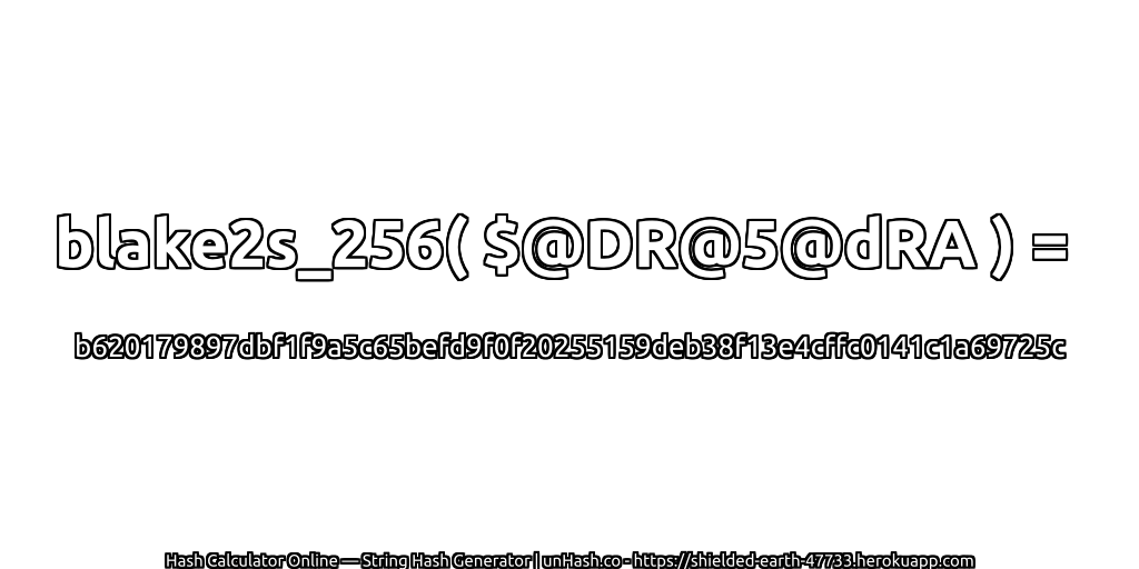 blake2s_256( $@DR@5@dRA ) = b620179897dbf1f9a5c65befd9f0f20255159deb38f13e4cffc0141c1a69725c | unHash.co