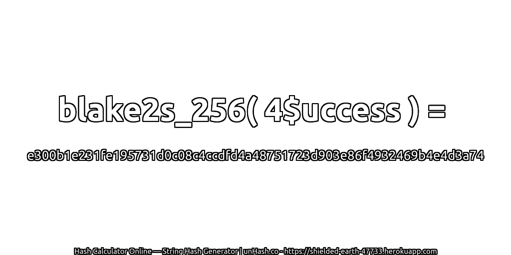 blake2s_256( 4$uccess ) = e300b1e231fe195731d0c08c4ccdfd4a48751723d903e86f4932469b4e4d3a74 | unHash.co