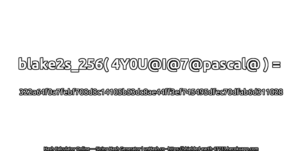 blake2s_256( 4Y0U@I@7@pascal@ ) = 322a64f0a7febf708d8c14105b53dc8ae44ff3ef745495dfec70dfab6d311028 | unHash.co