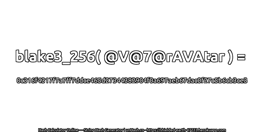 blake3_256( @V@7@rAVAtar ) = 0c316f4317f7a7ff7ddce465d27344382904f0a697aeb67dac0f27c5b6cb3ce3 | unHash.co