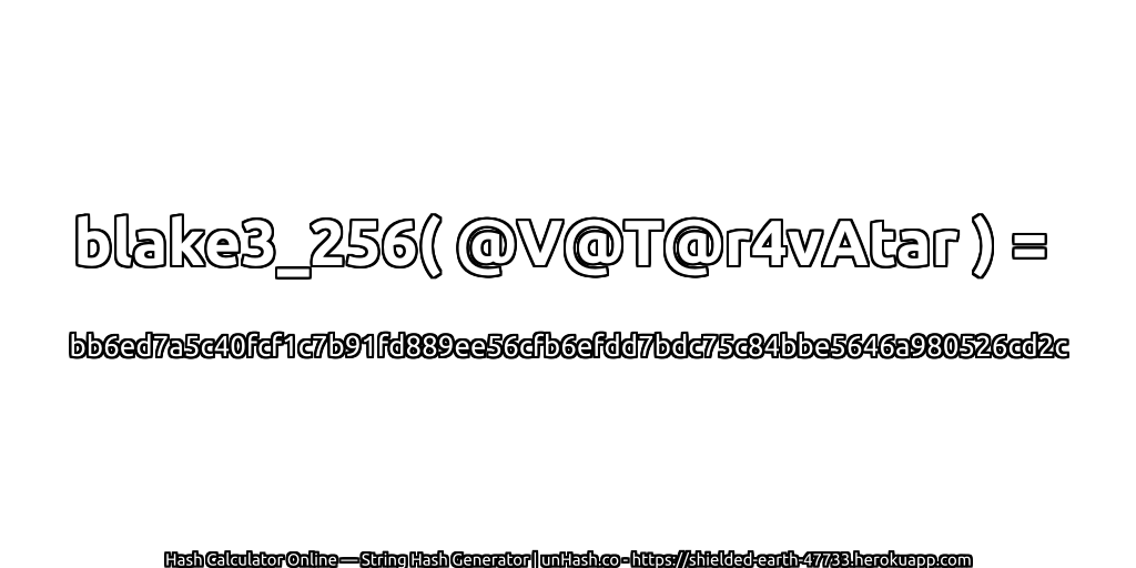 blake3_256( @V@T@r4vAtar ) = bb6ed7a5c40fcf1c7b91fd889ee56cfb6efdd7bdc75c84bbe5646a980526cd2c | unHash.co