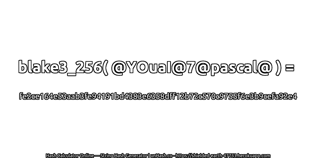 blake3_256( @YOuaI@7@pascal@ ) = fe2ce164e53aab3fe94191bd4383e6358dff12b72c570c9755f6e3b9cefa92e4 | unHash.co