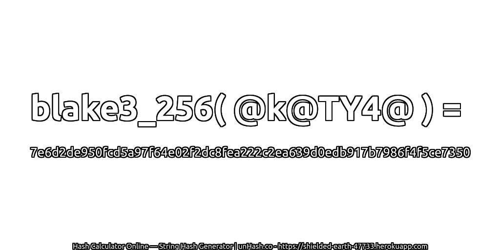 blake3_256( @k@TY4@ ) = 7e6d2de950fcd5a97f64e02f2dc8fea222c2ea639d0edb917b7986f4f5ce7350 | unHash.co