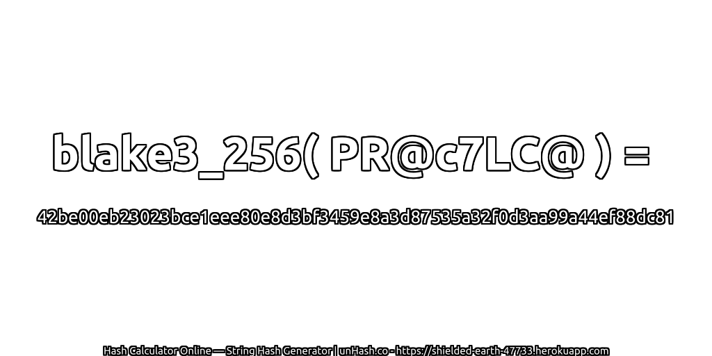 blake3_256( PR@c7LC@ ) = 42be00eb23023bce1eee80e8d3bf3459e8a3d87535a32f0d3aa99a44ef88dc81 | unHash.co