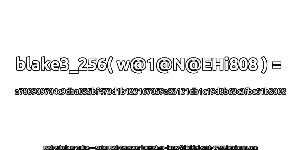 blake3_256( w@1@N@EHi808 ) = a780909704c9dba055bf473d1b123167059a83131db1c19d8b63c3fbc61b2002 | unHash.co