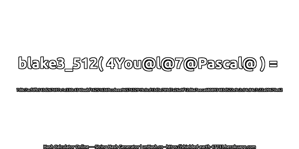 blake3_512( 4You@l@7@Pascal@ ) = 7d8c7acfdfb543d267697e1e330c4340aabf162516369ccdeee9657632919c0cd13d3e789d7a26a9f12d8a7eeca680893483d522e9c2c04c84c7c22a09670e62 | unHash.co