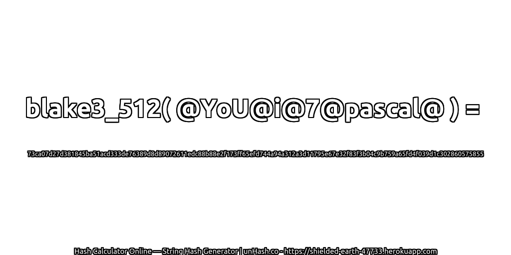 blake3_512( @YoU@i@7@pascal@ ) = 73ca07d27d381845ba51acd333de76389d8d89072611edc88b88e2f173ff65efd744a94a312a3d11795e67e32f83f3b04c9b759a65fd4f039d1c302860575855 | unHash.co