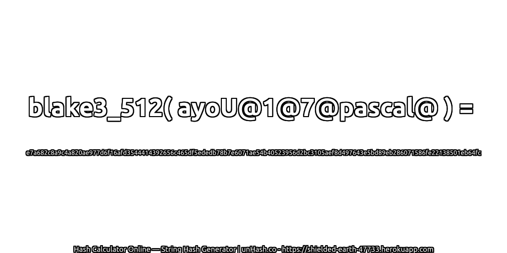 blake3_512( ayoU@1@7@pascal@ ) = e7a682c8a9c4a820ae977d6f16afd3544414392656c465df5ededb78b7e6071ae54b40523956d2bc3105aef8d497643e5bd89eb286071586fe22138501eb64fc | unHash.co
