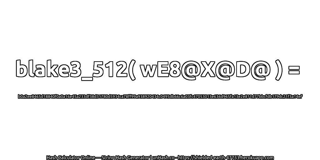 blake3_512( wE8@X@D@ ) = b0a2ee8465d18840f0a0a16e45a233df38d31780d5934ca78ff99a938920434c0495db66c6a03fc47053013e636d965fa13e2e811d77bbcfdb179dc21f3a14ef | unHash.co