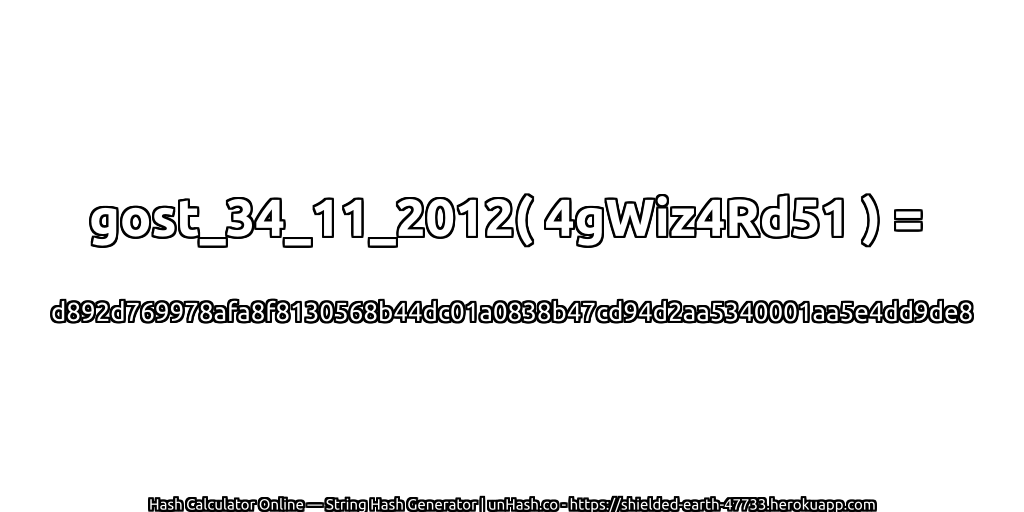 gost_34_11_2012( 4gWiz4Rd51 ) = d892d769978afa8f8130568b44dc01a0838b47cd94d2aa5340001aa5e4dd9de8 | unHash.co