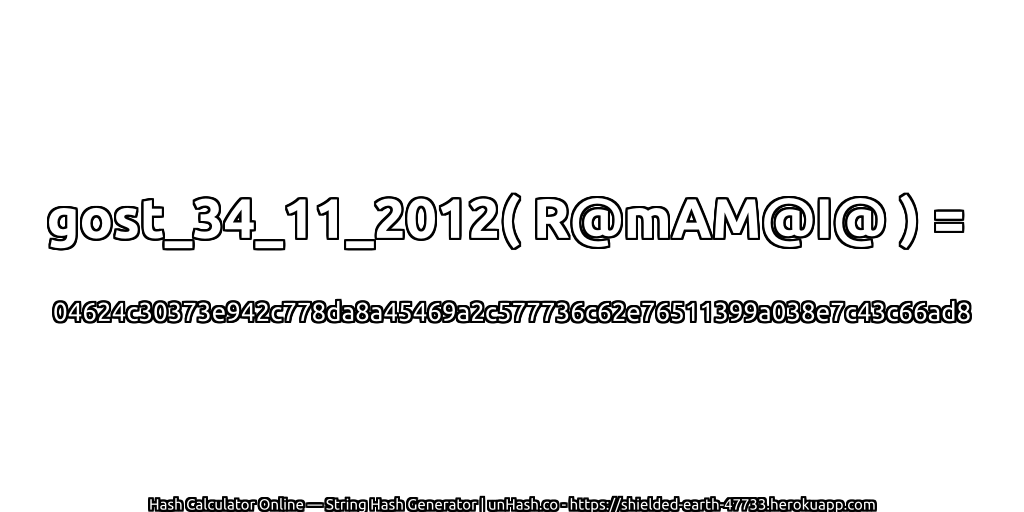 gost_34_11_2012( R@mAM@I@ ) = 04624c30373e942c778da8a45469a2c577736c62e76511399a038e7c43c66ad8 | unHash.co