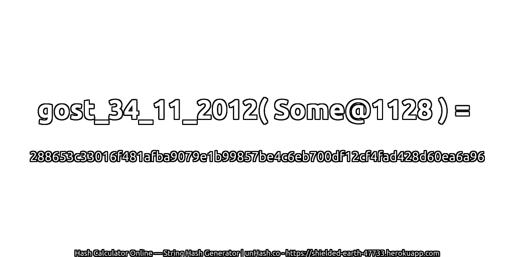 gost_34_11_2012( Some@1128 ) = 288653c33016f481afba9079e1b99857be4c6eb700df12cf4fad428d60ea6a96 | unHash.co