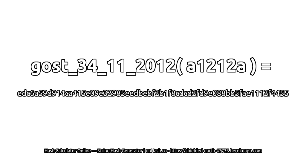 gost_34_11_2012( a1212a ) = edc6a59d914ca415e09e32985eedbebf2b1f8cdcd2fd9e088bb5fae1112f4455 | unHash.co